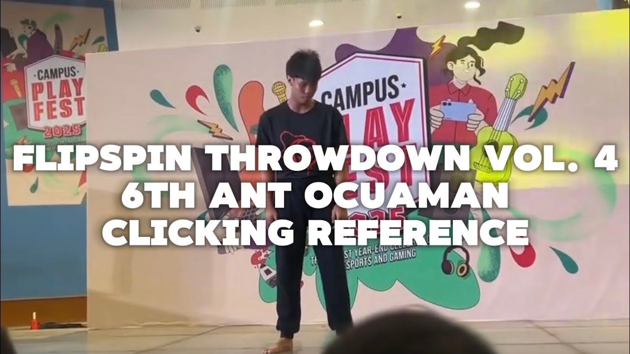 Flipspin Throwdown Vol. 4 6th Ant Ocuaman Clicking Reference