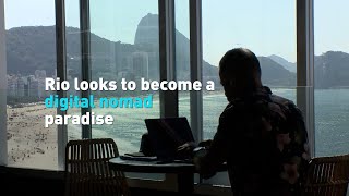 Rio wants to become South America`s digital nomads paradise