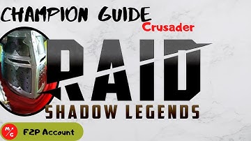 [F2P] | Crusader Raid Shadow Legends Champion Guide | Beastly Uncommon!