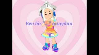 Ben Bir ... Olsaydım