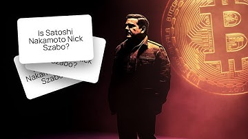 The Mystery of Satoshi: Could It Be Nick Szabo?