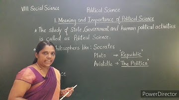VIII Standard  Social Science Chapter - Meaning and Importance of Political Science