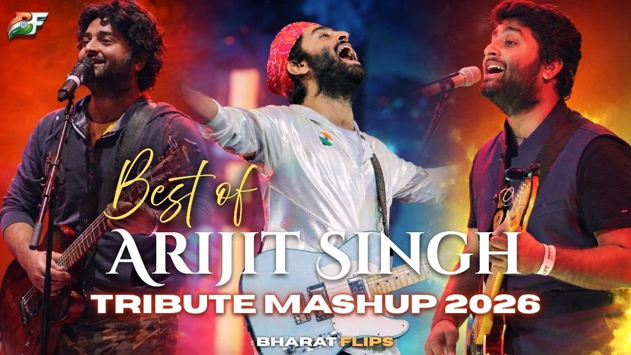 Arijit Singh Tribute Mashup 2026 | Best of Arijit Singh Love & Sad Songs | Bharat Flips