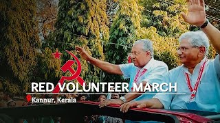 Red Volunteer March after the CPIM 23rd Party Congress | Kannur | Kerala | 10.4.22