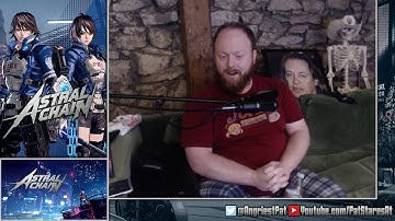 Pat Stares At Astral Chain! (Part 3)