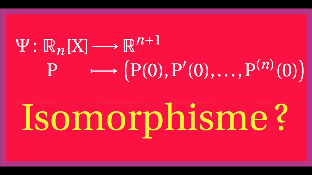 Exercice dimension finie : étude d'un isomorphisme entre Rn[X] et IR^n+1
