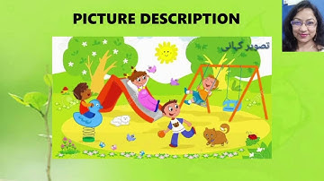 Picture Description For Class 1, 2 and 3 | Park Picture Description | Picture Composition