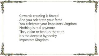 Unearth - Impostors Kingdom Lyrics