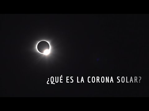 Video: ¿Qué es la corona del sol?