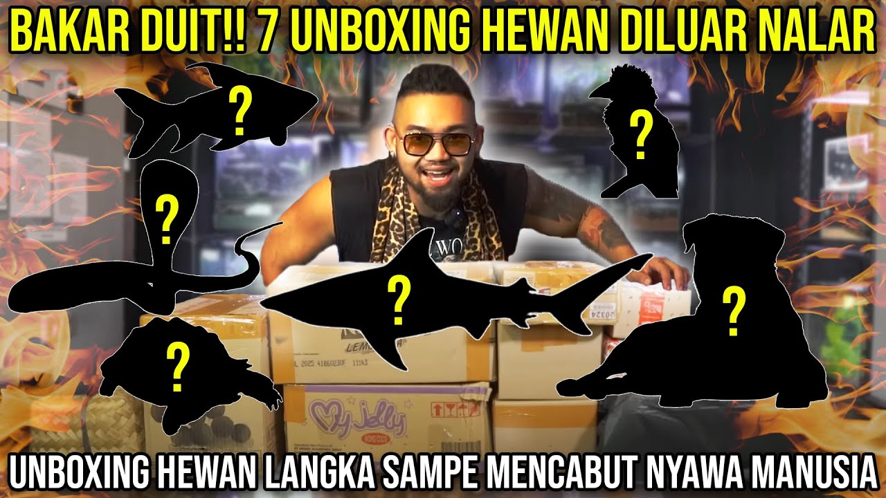 BAKAR DUIT!! 7 UNBOXING HEWAN DILUAR NALAR. UNBOXING HEWAN LANGKA SAMPE PENCABUT NYAWA  #indoexotic