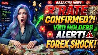 💥 Vietnamese Dong Forex Rate BIG Update! Is a New Rate Confirmed? 🇻🇳🔥