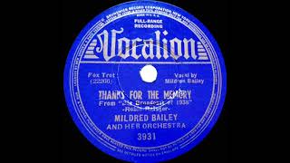 1938 Mildred Bailey & Her Orchestra - Thanks For The Memory