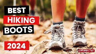 Best Hiking Boots 2024  (Which One Is The Best?)