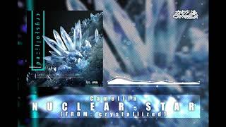 Camellia - NUCLEAR-STAR (from crystallized)