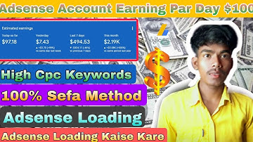 Adsense Loading New Tricks | Adsense Loading kaise kare | High Cpc Keywords 2023 | Course New