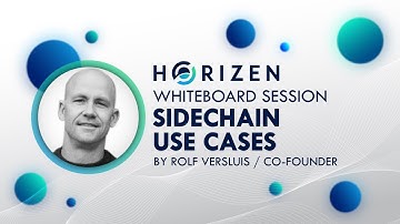 Horizen Sidechain Use Cases Presented by Rolf Versluis