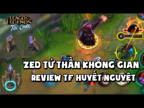 Liên Minh : Tốc Chiến | ZED TỬ THẦN KHÔNG GIAN RA MẮT VÀO THÁNG 6 | TWISTED FATE HUYẾT NGUYỆT