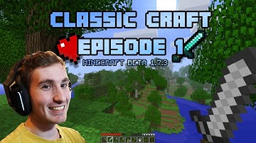 PLAYING MINECRAFT BETA 1.7.3 IN 2022! - Classic Craft #1