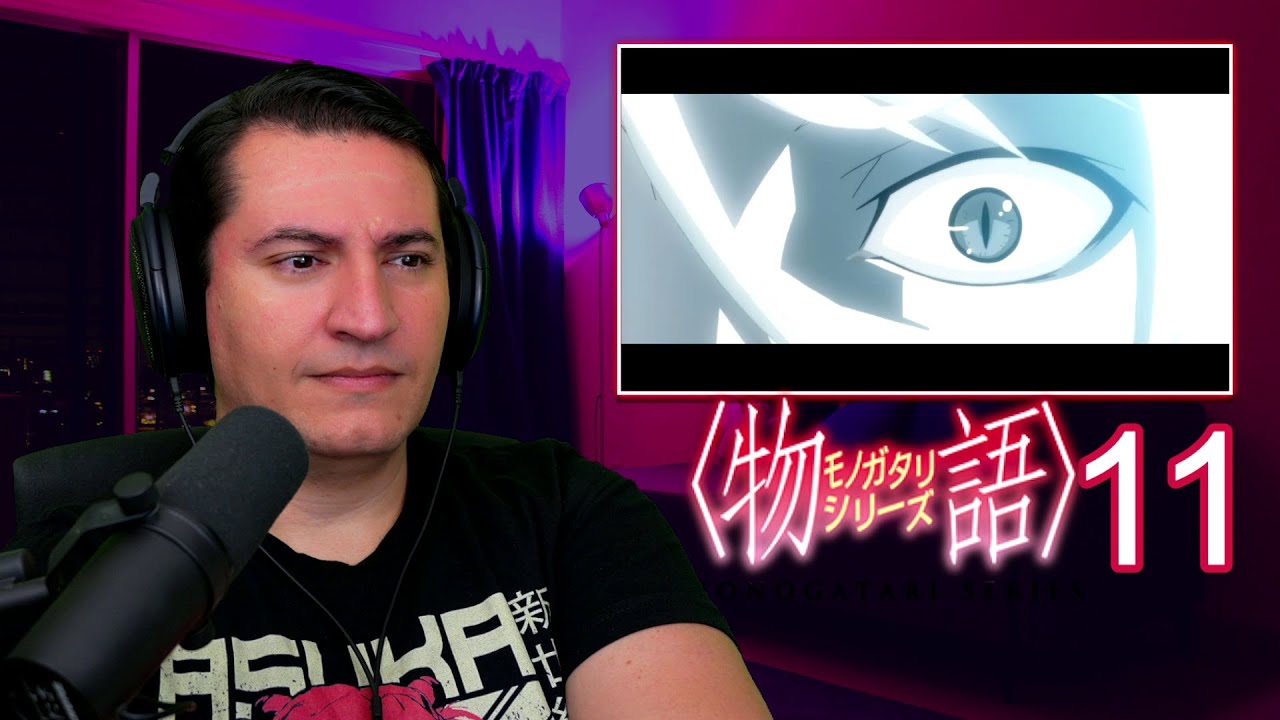 Bakemonogatari Ep 11 [Anime reaccion] [Mirando por primera vez]