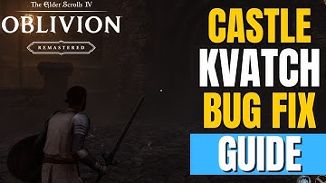 Oblivion Remastered - Battle for Castle Kvatch Bug Fix Savlian Matius Stuck "Charge the Courtyard"
