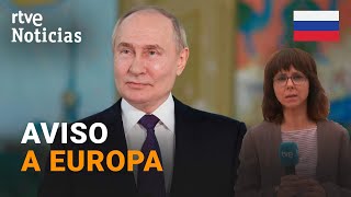 RUSIA: PUTIN ADVIERTE de 