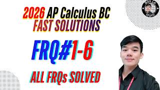 2026 AP Calculus FRQ #1-6 Complete Solution & Tips Wealth