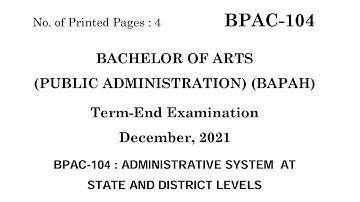 BPAC - 104 - IGNOU Question Paper December 2021 | Public Administration BAPAH PYQ English & Hindi