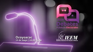 Debates Públicos IEEM 2024, Debate del Municipio de Ocoyoacac.