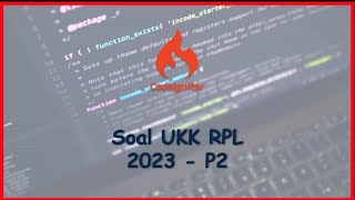 Pembahasan Soal UKK RPL RPL 2023 Paket 2 || Aplikasi Pengaduan Masyarakat  || Part 2