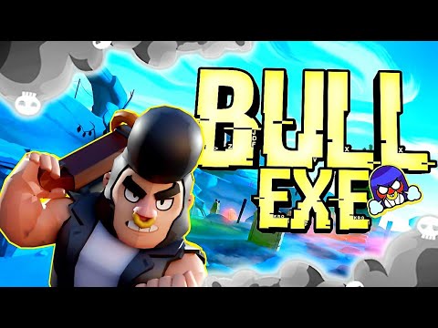 BULL. EXE | BRAWL STARS - YouTube
