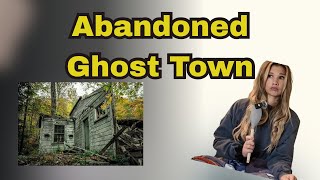 The Abandoned Town Hidden in the Smoky Mountains