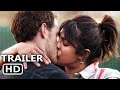 LOVE AGAIN Trailer (2023) Priyanka Chopra Jonas, Nick Jonas ᴴᴰ