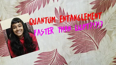 Breakthrough Junior Challenge 2021|| Quantum Entanglement - Deanna Johan