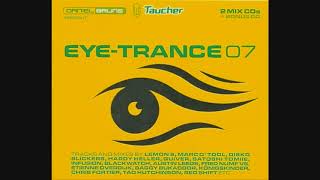Daniel Bruns &amp; Taucher Present Eye-Trance 07 - CD2 Taucher