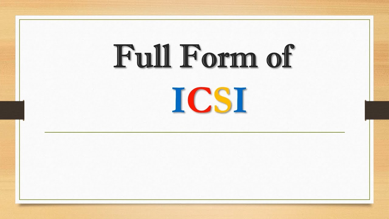 Full Form Of ICSI Did You Know YouTube Full Form Of ICSI Did You Know YouTube