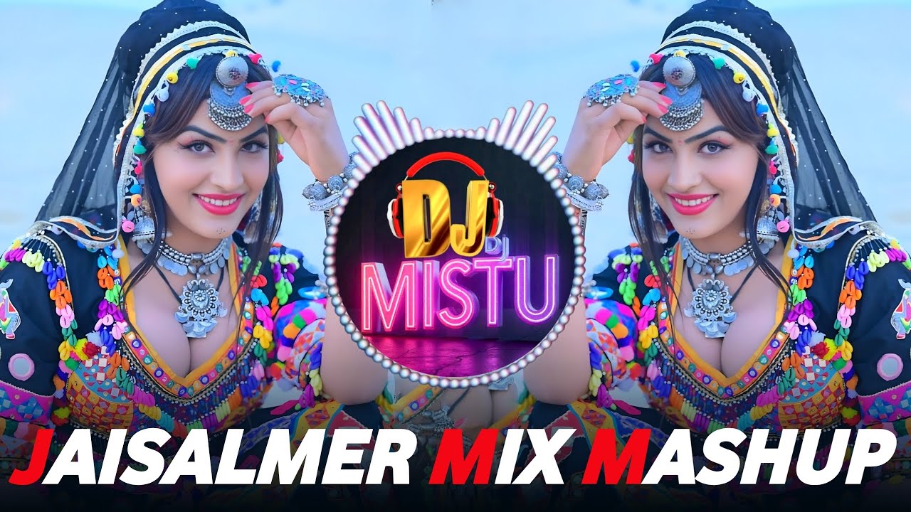 JAISALMER MIX MASHUP REMIX 🔥 HINDI SONG REMIX DJ BOLLYWOOD MASHUP 🔥 OLD IS GOLD REMIX 