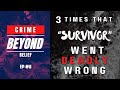 Deadly Challenge: 3 Times that "Survivor" went horribly wrong | Crime Beyond Belief Ep. #6