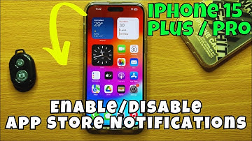 iPhone 15 / Plus / Pro Enable/Disable App Store Notifications || ios 17