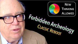 CLASSIC REBOOT: Forbidden Archeology with Michael Cremo