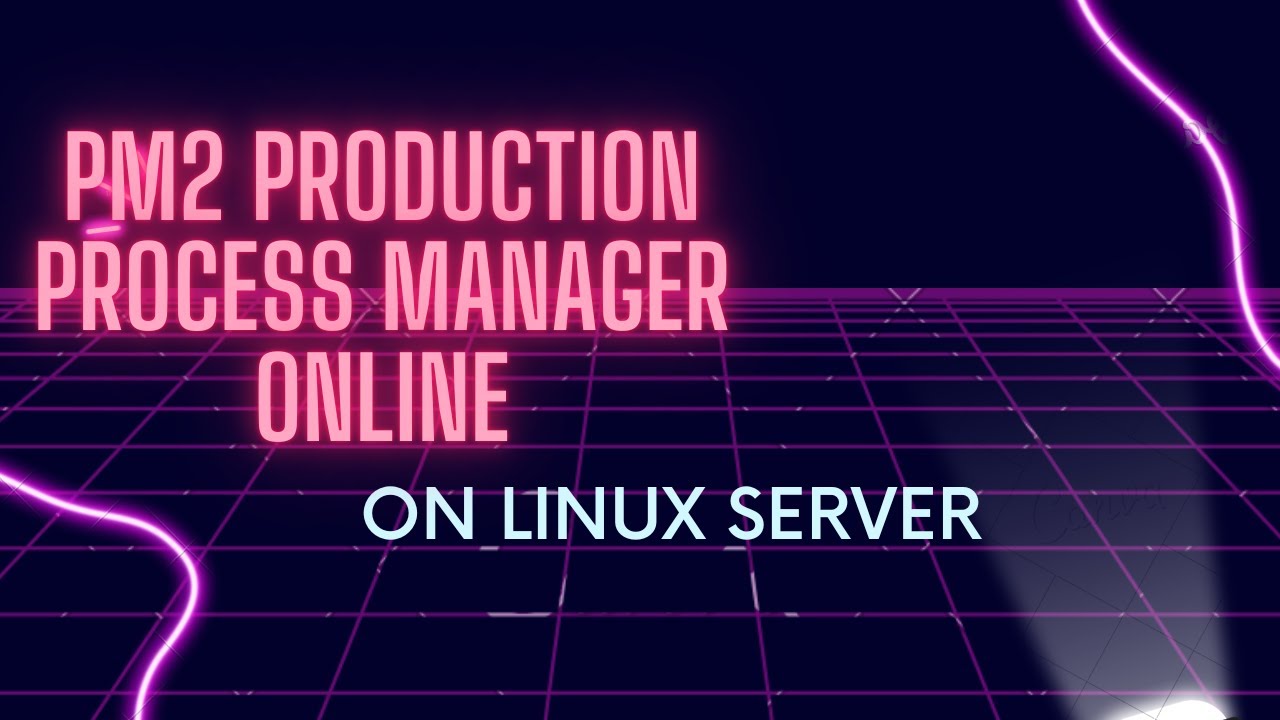 I Will Deploy PM2 Production Process Manager Online - YouTube