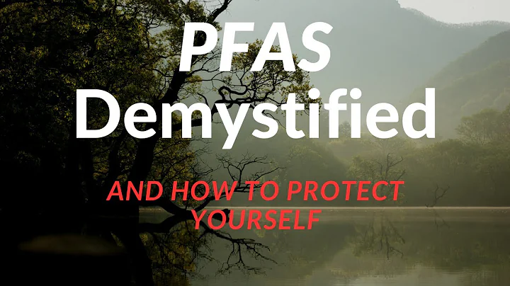 PFAS Demystified [Forever Chemicals Explained]