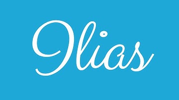 Learn how to Write the Name Ilias Signature Style in Cursive Writing