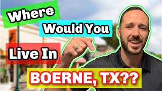 Where to Live in Boerne Texas [TOP NEIGHBORHOODS!!!]
