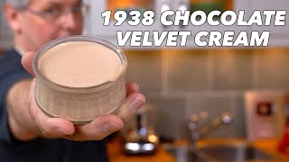 A 1938 Classic! Chocolate Velvet Cream Recipe