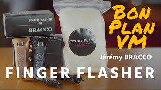 Finger Flasher de Jérémy BRACCO