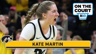 Spotlighting Kate Martin | Iowa Women's Basketball | On The Court