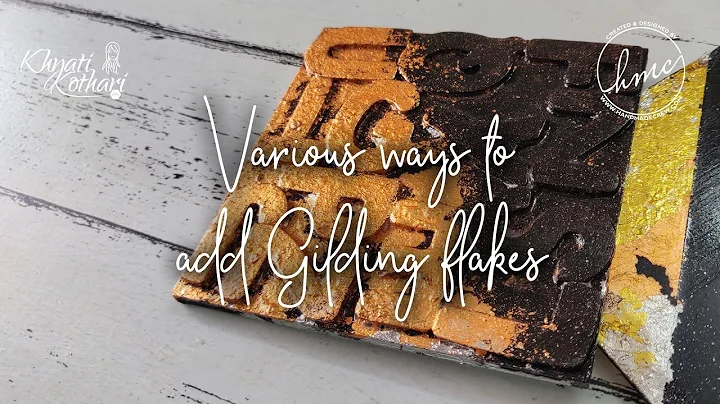 5 ways to use gilding flakes