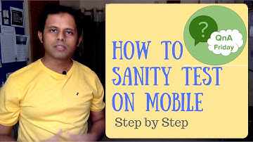 QnA Friday 1 - How to do sanity test of website on mobile devices | How to test on mobile devices