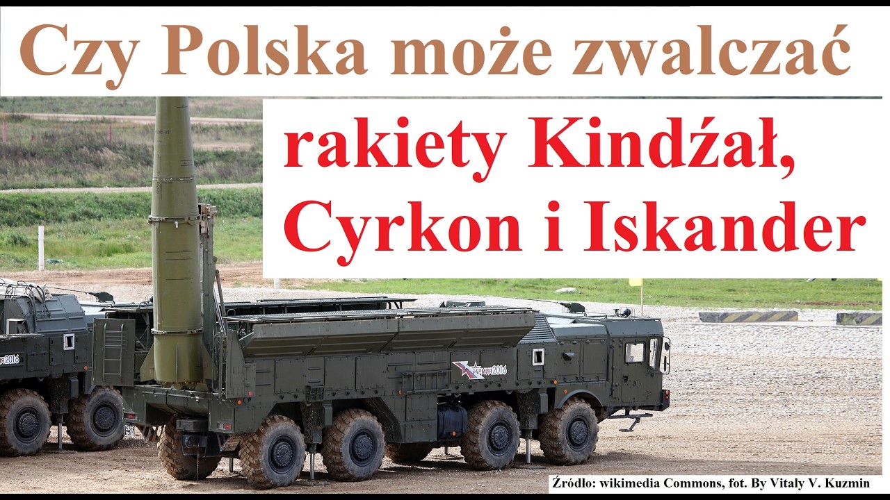 Czy Polska może zwalczać rakiety Kindżał, Iskander i Cyrkon