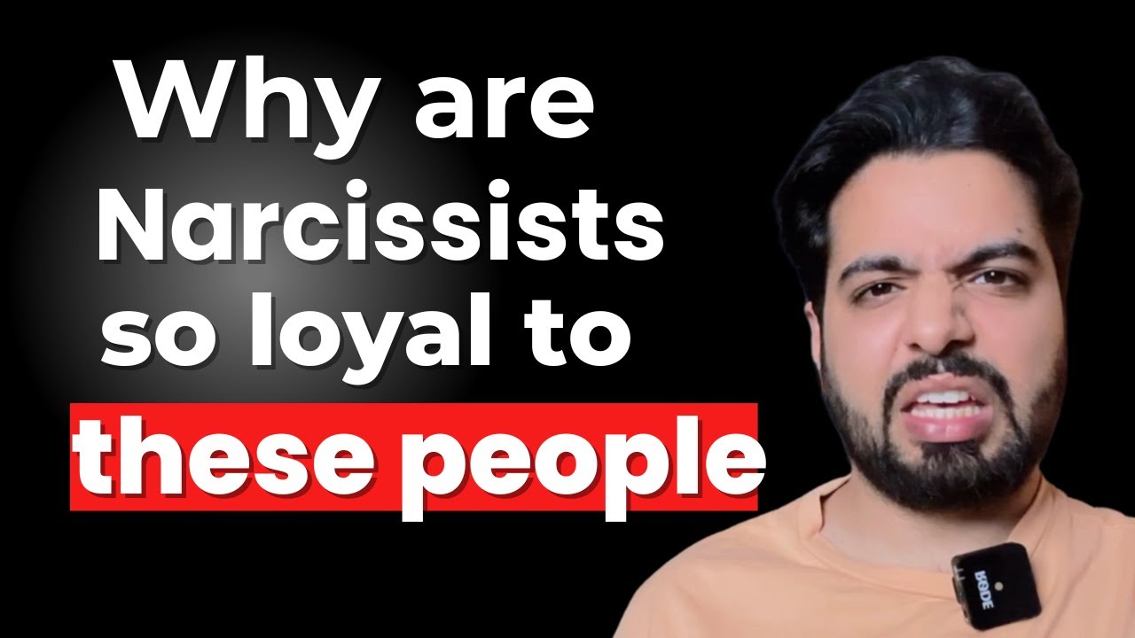 Why do Narcissists stay loyal to these people